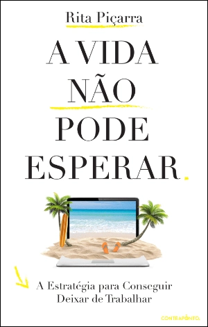 A Vida não Pode Esperar