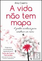 A Vida Não Tem Mapa