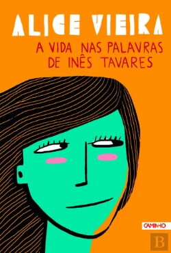 Bertrand.pt - A Vida nas Palavras de Inês Tavares