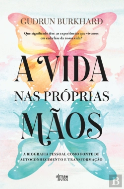 Bertrand.pt - A Vida nas Próprias Mãos