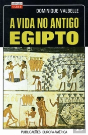 A Vida no Antigo Egipto