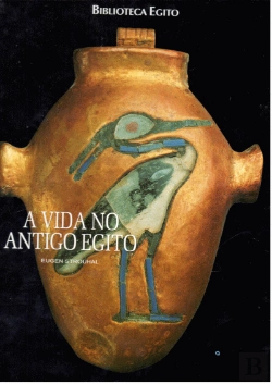 Bertrand.pt - A Vida no Antigo Egito