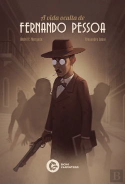 Bertrand.pt - A Vida Oculta de Fernando Pessoa