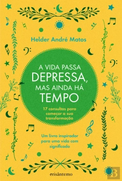 Bertrand.pt - A Vida Passa Depressa, Mas Ainda Há Tempo