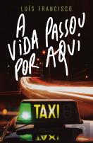 A Vida Passou Por Aqui