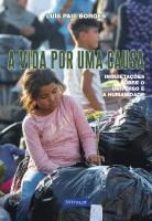 A Vida por uma Causa