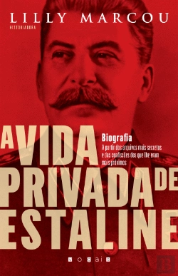 Bertrand.pt - A Vida Privada de Estaline