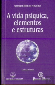 A Vida Psíquica: Elementos e Estruturas