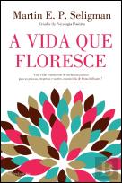 A Vida que Floresce