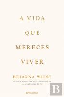 A Vida que Mereces Viver