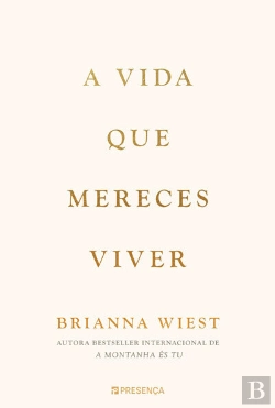 Bertrand.pt - A Vida Que Mereces Viver