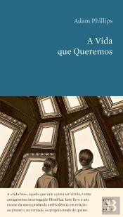 A Vida que Queremos