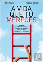 A Vida Que tu Mereces