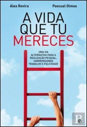 A Vida Que tu Mereces