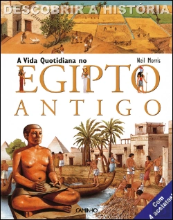 Bertrand.pt - A Vida Quotidiana no Egipto Antigo