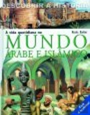 A Vida Quotidiana no Mundo Árabe e Islâmico
