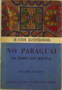 A Vida Quotidiana no Paraguai