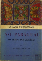 A Vida Quotidiana no Paraguai