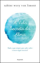 A Vida Secreta da Alma