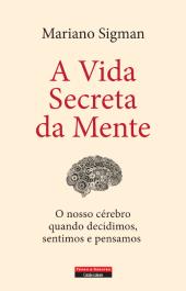 A Vida Secreta da Mente