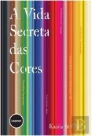 A Vida Secreta das Cores