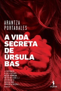 Bertrand.pt - A Vida Secreta de Úrsula Bas