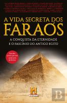 A Vida Secreta dos Faraós