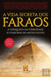 A Vida Secreta dos Faraós