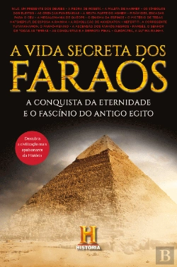 Bertrand.pt - A Vida Secreta dos Faraós