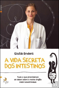 Bertrand.pt - A Vida Secreta dos Intestinos