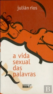 A Vida Sexual das Palavras