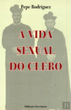 Bertrand.pt - A Vida Sexual do Clero
