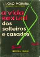 A Vida Sexual dos Solteiros e Casados