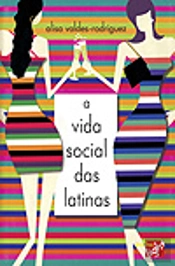 A Vida Social das Latinas