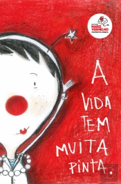 A Vida Tem Muita Pinta