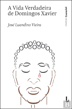 Bertrand.pt - A Vida Verdadeira de Domingos Xavier