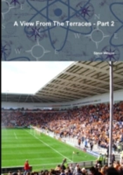 A View From The Terraces - Part 2