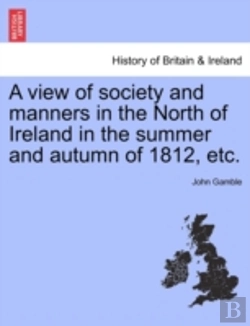 Bertrand.pt - A View Of Society And Manners In The Nor