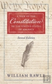 A View Of The Constitution Of The United