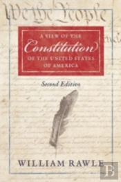 A View Of The Constitution Of The United