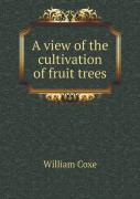 A View Of The Cultivation Of Fruit Trees