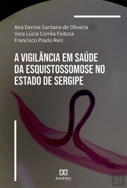 Bertrand.pt - A Vigilância Em Saúde Da Esquistossomose No Estado De Sergipe