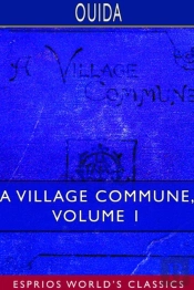 A Village Commune, Volume 1  Esprios Cla