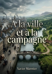 A Ville Et A Campagne - Des Nouvelles Traduites De L A