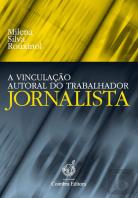 A Vinculação Autoral do Trabalhador Jornalista