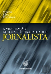 A Vinculação Autoral do Trabalhador Jornalista
