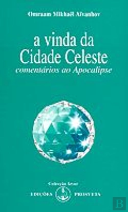 Bertrand.pt - A Vinda da Cidade Celeste