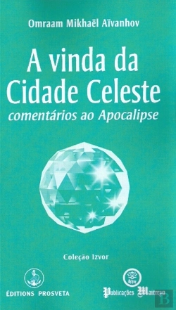 Bertrand.pt - A Vinda da Cidade Celeste 