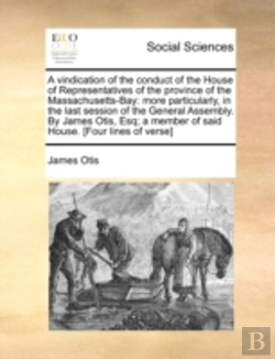 Bertrand.pt - A Vindication Of The Conduct Of The Hous