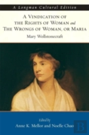 A Vindication Of The Rights Of Woman And The Wrongs Of Woman, Or Maria